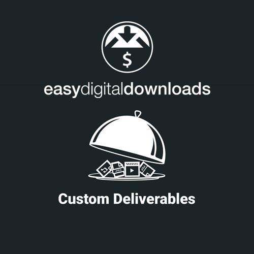 Easy Digital Downloads Custom Deliverables 1.1